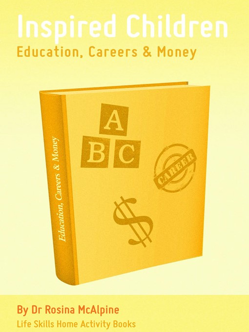 Title details for Education, Careers and Money by Rosina McAlpine - Available
